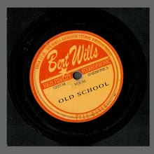 Load image into Gallery viewer, Bert Wills - Old School